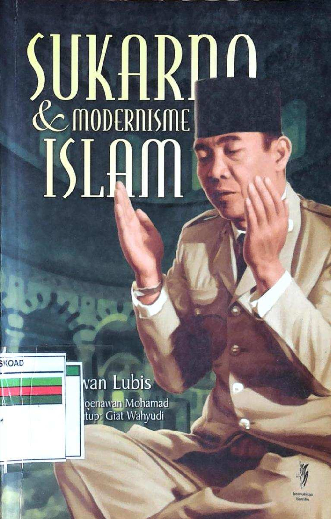 Sukarno Dan Modernisme Islam